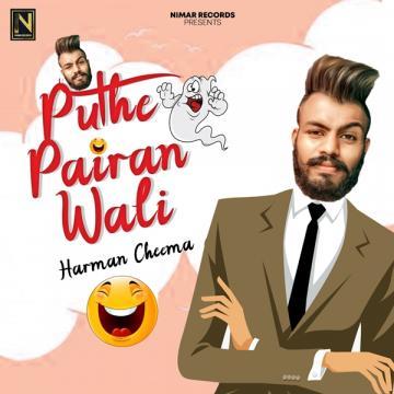 download Puthe-Pairan-Wali Harman Cheema mp3
